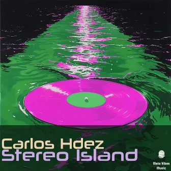 Stereo Island by Carlos Hdez