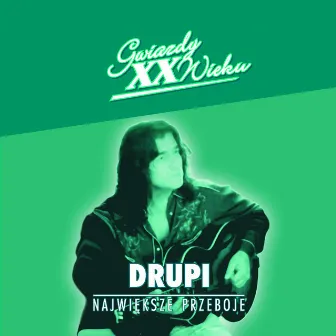 Gwiazdy XX Wieku - Drupi by Drupi