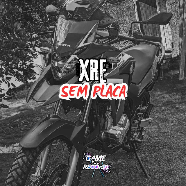 XRE Sem Placa