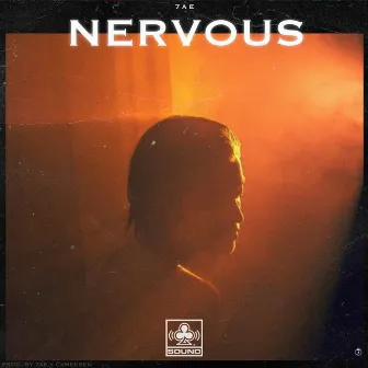 NERVOUS by 7AE