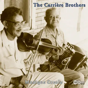 Musique Creole by The Carriere Brothers