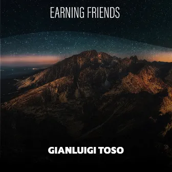 Earning Friends by Gianluigi Toso