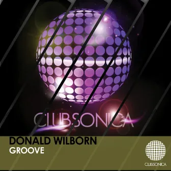 Groove by Donald Wilborn