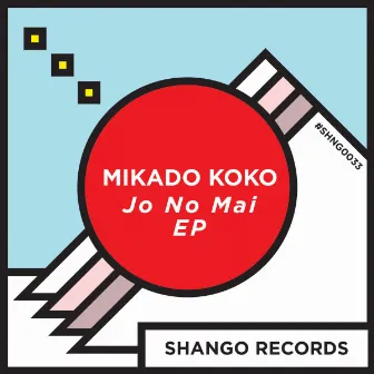 Jo No Mai EP by Mikado Koko