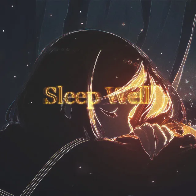 Sleep Well