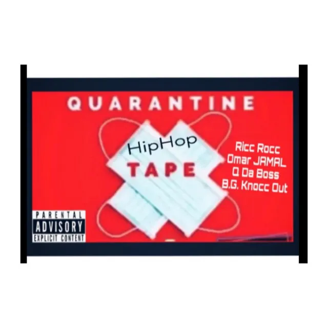 Quarantine HipHop Tape