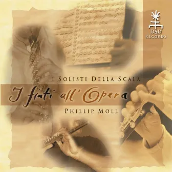 i Fiati All'Opera by Phillip Moll