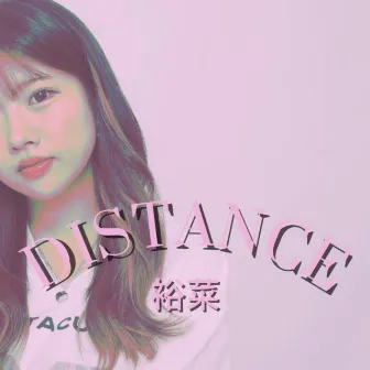 DISTANCE by yuna