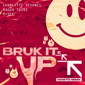 Bruk It Up (Konetix Remix) by Konetix