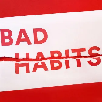 Bad Habits by Cellus Hale