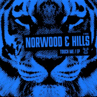 Touch Me EP by Norwood & Hills