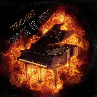 Knock It Off (Bonus Track) by T-Docc