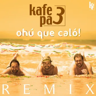 Ohú Que Caló (Remix) by Kafé pa 3