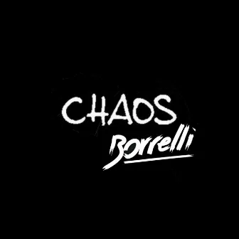 Chaos by 