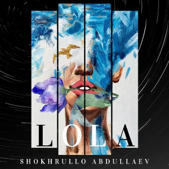 Lola by Shokhrullo Abdullaev