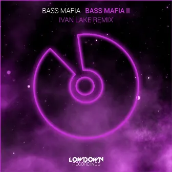 Bass Mafia II (Ivan Lake Remix) by Bass Mafia