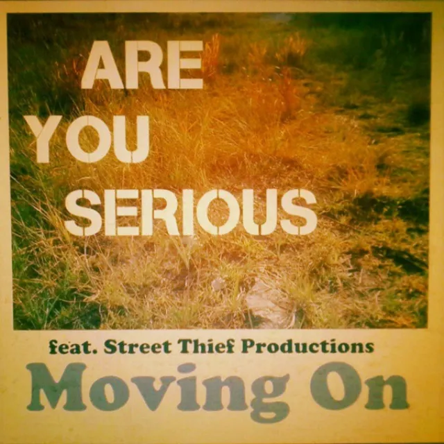 Moving On (feat. Street Thief Productions)