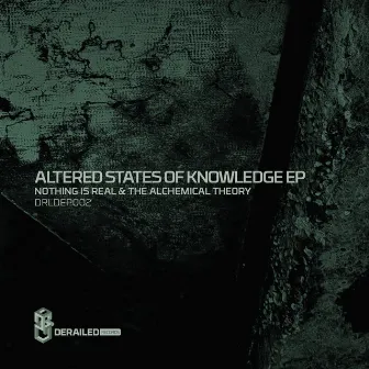 Altered States Of Knowledge EP by Nothing Is Real