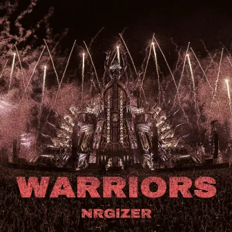 WARRIORS by NRGiZER