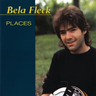 Places by Béla Fleck