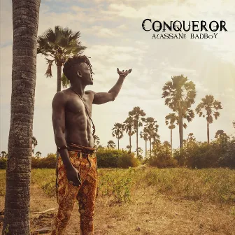 Conqueror by Alassane Badboy