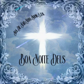 Boa Noite Deus by Nick Die