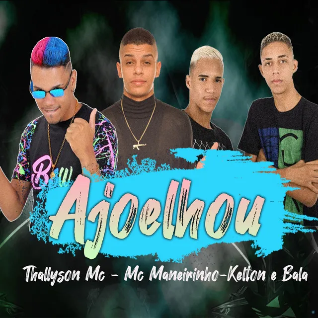 Ajoelhou (feat. MC Maneirinho)