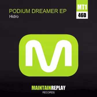 Podium Dreamer EP by Hidro