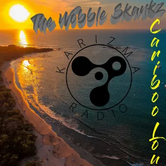 Cariboo Lou by The Wobble Skankz