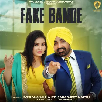 Fake Bande by Jassi Dhanaula