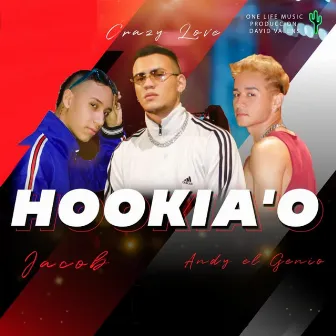 Hookia'o by Crazy Love