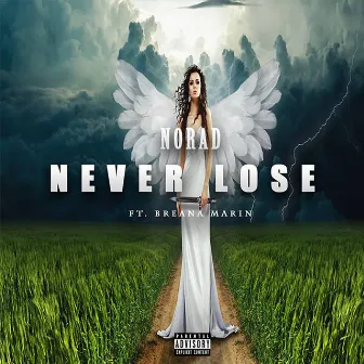 Never Lose by Norad