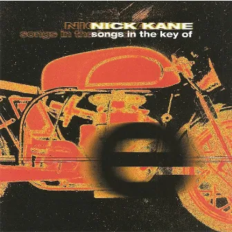 Songs in the Key of E by Nick Kane