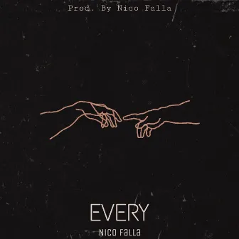 Every by Nico Falla