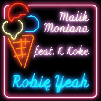 Robię Yeah (prod.by FRNKIE) by Malik Montana