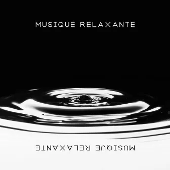 Musique relaxante (Bruits Naturels, Équilibre parfait, Respiration lente) by Spa Musique Collection