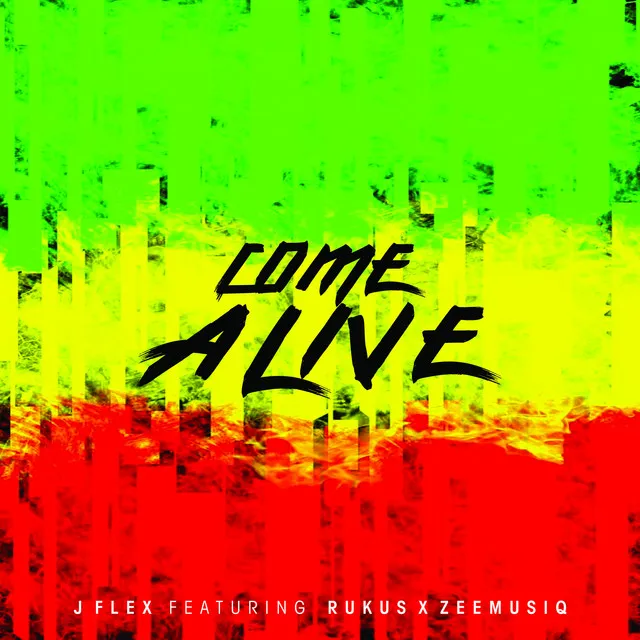 Come Alive