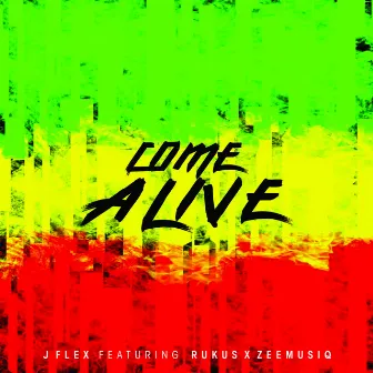 Come Alive by J. Flex