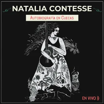 Autobiografía en Cuecas (En Vivo) by Natalia Contesse