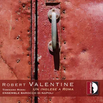 Robert Valentine: Un inglese a Roma by Tommaso Rossi