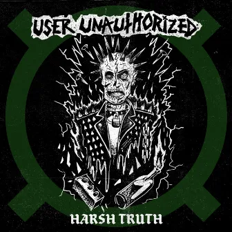 Harsh Truth by User Unauthorized