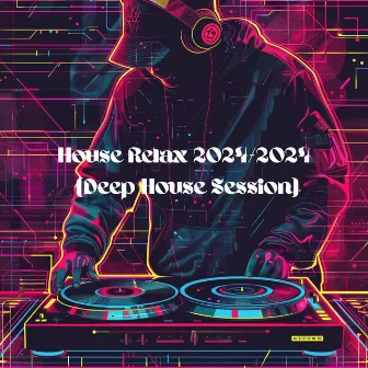 House Relax 2024/2025 (Deep House Session) by House Mix 2024