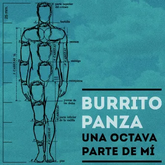 Una Octava Parte de Mí by Burrito Panza