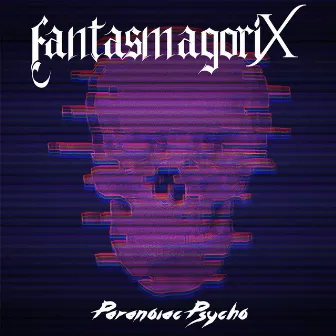 Paranoiac Psycho by FantasmagoriX