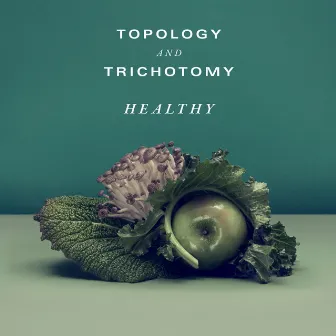 Healthy by Topology