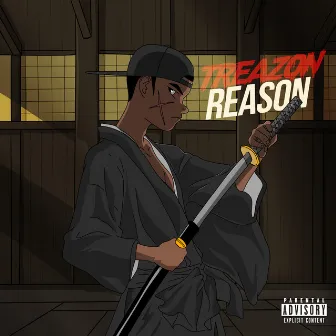 Reason by Treazon