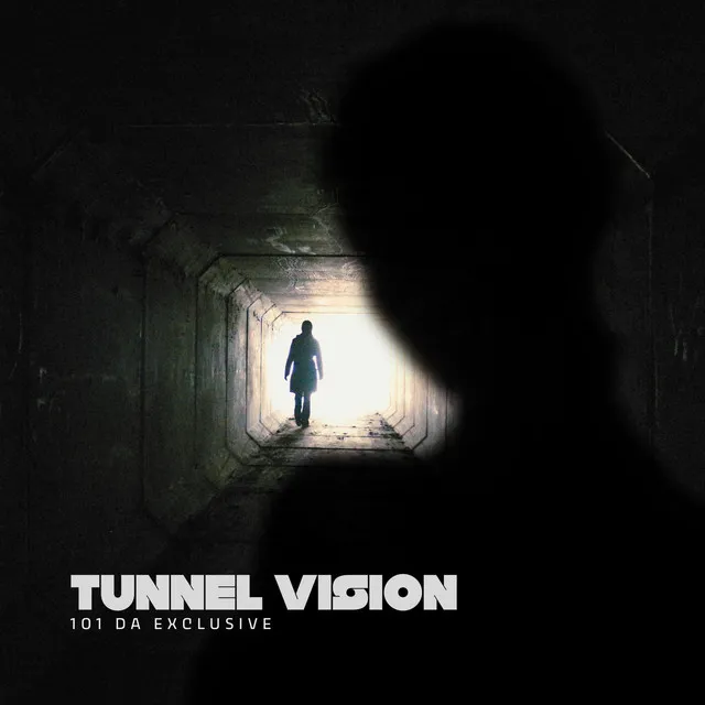 Tunnel Vision