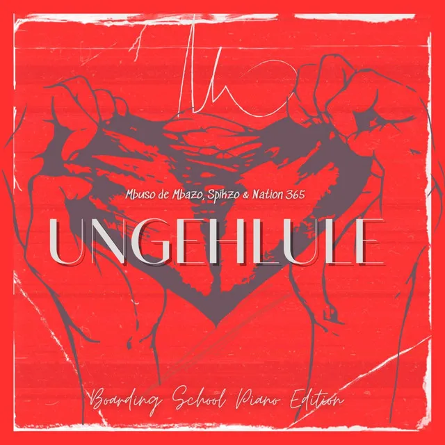 Ungehlule (Boarding School Piano Edition)