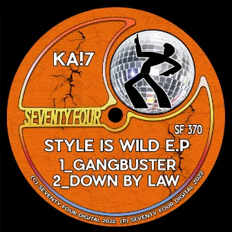 Style Is Wild by KA!7