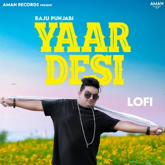 Yaar Desi (Lo-Fi) by Jaideep